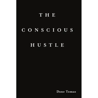 The Conscious Hustle (paperback)