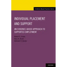 Individual Placement and Support: An Evidence-Based Approach to Supported Employment