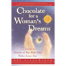 Chocolate for a Woman's Dreams: 77 Stories to Treasure as You Make Your Wishes Come True (Original)