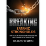 Breaking Satanic Strongholds