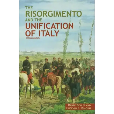 The Risorgimento and the Unification of Italy