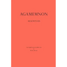 Agamemnon: A New English Version in Syllabic Verse