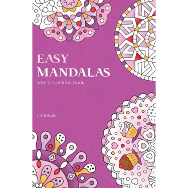 Easy Mandalas Mini Colouring Book: 50 Original Travel Size Mandala Designs For Relaxation