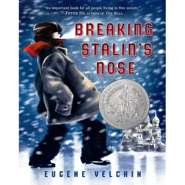Breaking Stalin's Nose: (Newbery Honor Book)