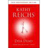 Deja Dead: 10th Anniversary Edition