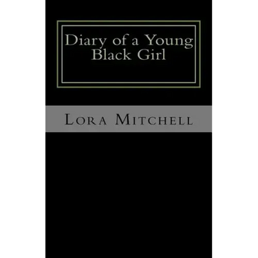 Diary of a Young Black Girl: Who Loves God and People