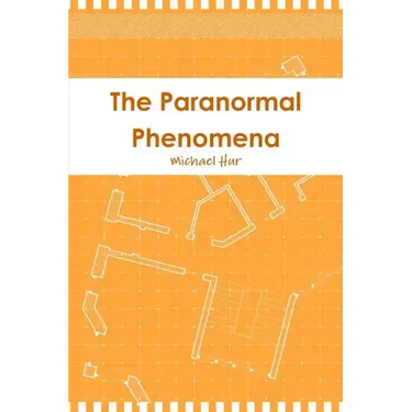 The Paranormal Phenomena