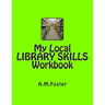 My Local LIBRARY SKILLS Workbook
