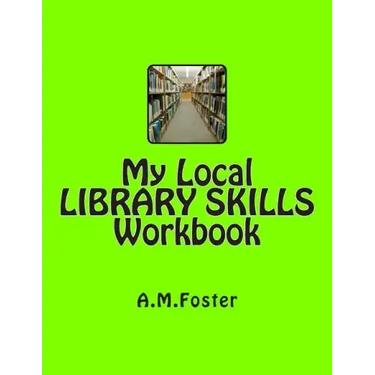 My Local LIBRARY SKILLS Workbook