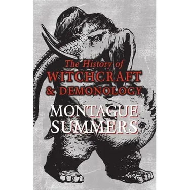 The History of Witchcraft and Demonology