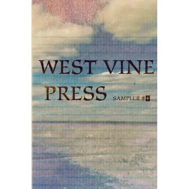 West Vine Press Sampler Number Four (Spring 17')