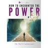 Encountering the POWER of God: Experience Jesus Book 4
