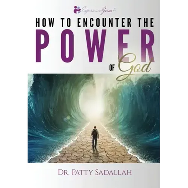 Encountering the POWER of God: Experience Jesus Book 4