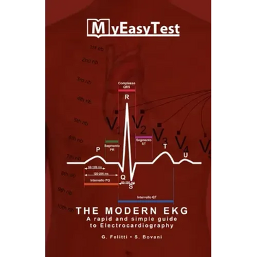 The Modern EKG: A rapid and simple guide to Electrocardiography