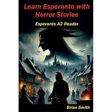 Learn Esperanto with Horror Stories