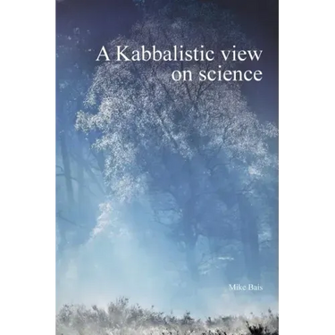 A Kabbalistic view on science