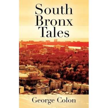 South Bronx Tales