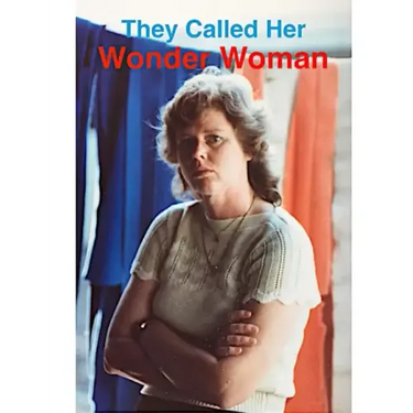 They Called Her Wonder Woman: A Biography of Kay Vaughan
