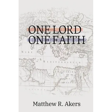 One Lord One Faith: Lessons on Racial Reconciliation from the New Testament Church