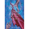 Our Journey to the Double