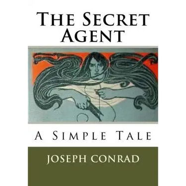 The Secret Agent: A Simple Tale