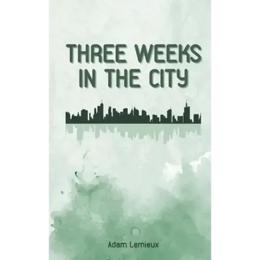 Three Weeks in the City