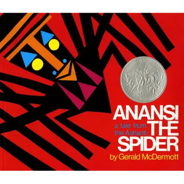 Anansi the Spider: A Tale from the Ashanti