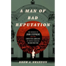 A Man of Bad Reputation: The Murder of John Stephens and the Contested Landscape of North Carolina Reconstruction