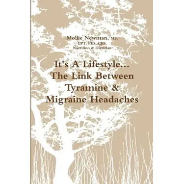 It's A Lifestyle...The Link Between Tyramine & Migraine Headaches