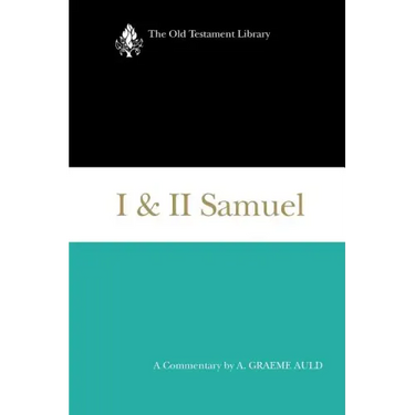 I & II Samuel: A Commentary
