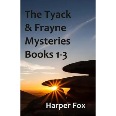 The Tyack & Frayne Mysteries - Books 1-3: Once Upon A Haunted Moor, Tinsel Fish, Don't Let Go