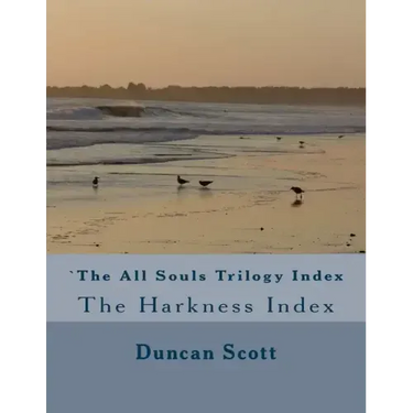 The All Souls Trilogy: The Harkness Index