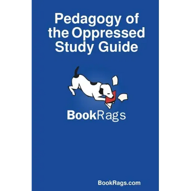Pedagogy of the Oppressed Study Guide