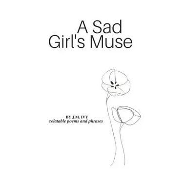 A Sad Girl's Muse