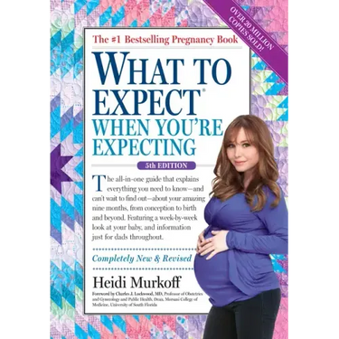 What to Expect When You're Expecting: (Updated in 2024)