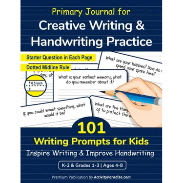 Primary Journal with 101 Writing Prompts for Kids: Creative Writing and Handwriting Practice Workbook for Elementary School Grades 1,2,3 & Kindergarte