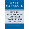 How to Win Friends and Influence People in the Digital Age