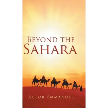 Beyond the Sahara