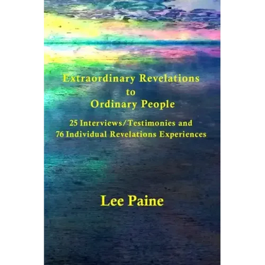 Extraordinary Revelations to Ordinary People