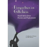 Perspectives on Giftedness: Sound Advice from Parents and Professionals