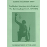 The Modern Volunteer Army Program: The Benning Experiment, 1970-1972