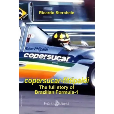 Copersucar-Fittipaldi: a full story of brazilian F-1
