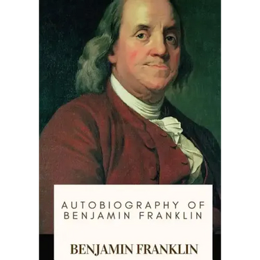 Autobiography of Benjamin Franklin