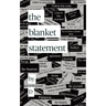 The blanket statement