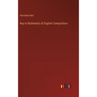 Key to Rudiments of English Composition