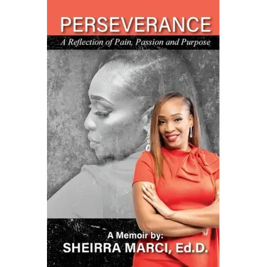 Perseverance: A Reflection of Pain, Passion and Purpose