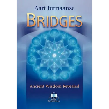 Bridges - Ancient Wisdom Revealed