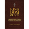 Kingdomology: A Lifelong Adventure of Discovery, Participation and Transformation