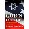 God's Country: Christian Zionism in America