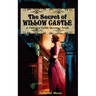 The Secret of Willow Castle: A Historical Gothic Romance Novel